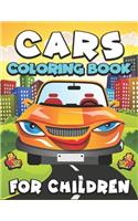 Cars Coloring Book for Children: A Variety Of Cars Coloring Pages, Fun and Educational Coloring Book for Preschool and Elementary Children.