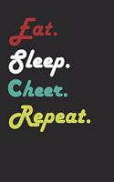 Eat Sleep Cheer Repeat Journal