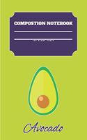Avocado Composition Notebook 120 Pages: Blank Cute Journal-Avocados Happy Gifts-Notizbuch-Sketch Books for Kids-College Lover Sketchbook Notes-Drawing Gift for Boys and Girls-Positive Self