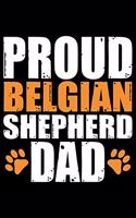 Proud Belgian Shepherd Dad