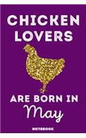 Chicken Lovers Are Born In May