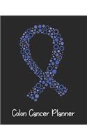 Colon Cancer Planner: Yearly & Weekly Organizer, To Do Lists, Notes Colon Cancer Journal Notebook (8x10), Colon Cancer Books, Colon Cancer Gifts, Colon Cancer Awareness P