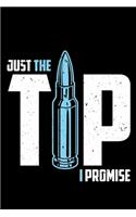 Just the Tip I Promise