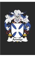 Armijo: Armijo Coat of Arms and Family Crest Notebook Journal (6 x 9 - 100 pages)