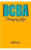 Bcba Changing Lifes Notebook