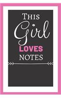 This Girl Loves Notes