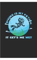 Diving is my fetish