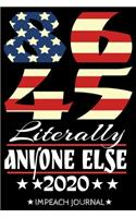 8645 Literally Anyone Else 2020
