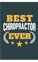Best Chiropractor Ever: Calendar, Diary or Journal for Chiropractors with 108 Pages, 6 x 9 Inches, Cream Paper, Glossy Finished Soft Cover