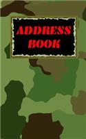 Army Address Book: For Military Men and Women with Camouflage Cover