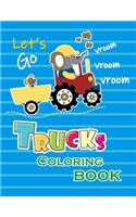 Trucks Coloring Book: A Unique Collection Of Trucks Coloring Pages, And More!