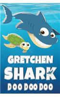 Gretchen Name: Gretchen Shark Doo Doo Doo Notebook Journal For Drawing Taking Notes and Writing, Personal Named Firstname Or Surname For Someone Called Gretchen Gi