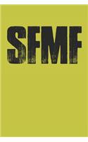 Sfmf: A Soldier's Military Journal - Patriotic Pride - USA Patriot - American Flag - 6x9 - 100 Page Journal