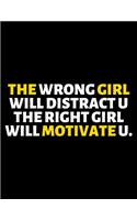The Wrong Girl: lined professional notebook/journal A perfect office gift for coworkers: Amazing Notebook/Journal/Workbook - Perfectly Sized 8.5x11" - 120 Pages