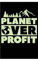 Planet over Profit: Natural Conservation Journal/Notebook, Great Gift for Environmentalist, Class, School, College, Office, 6x9