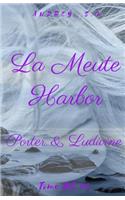 La Meute Harbor, Tome HS: Porter & Ludivine