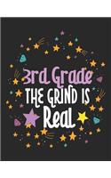 3rd Grade the Grind Is Real