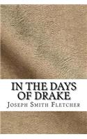 In the Days of Drake
