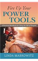 Fire Up Your Power Tools