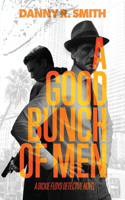 Good Bunch of Men