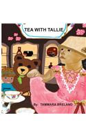 Tea with Tallie