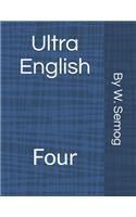 Ultra English: Four(4 Ultra English)