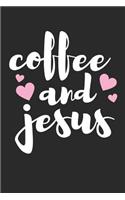 Coffee and Jesus: Blank Lined Black Composition Notebook/Journal, 150 Page, Glossy Finish with Quote, 6x9, Softcover