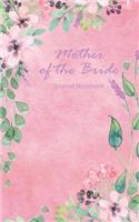 Mother of the Bride Journal Notebook