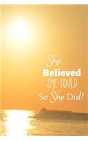 She Believed She Could So She Did