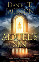 Aiduel’s Sin: Book Two of The Illborn Saga(2 The Illborn Saga)