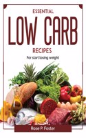 Essential Low Carb recipes