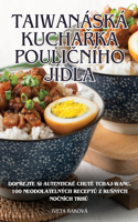 Taiwanáská KuchaŘka PouliČního Jídla