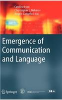 Emergence of Communication and Language