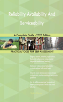 Reliability Availability And Serviceability A Complete Guide - 2020 Edition