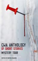 Cwa Anthology of Short Stories: Mystery Tour