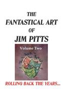 Fantastical Art of Jim Pitts - Volume 2