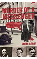 Murder of a Messenger