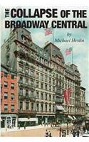 Collapse of the Broadway Central