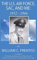 The U.S. Air Force, SAC, and Me