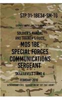 STP 31-18E34-SM-TG MOS 18E Special Forces Communications Sergeant