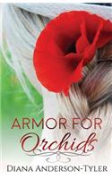 Armor for Orchids