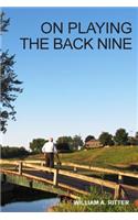 On Playing the Back Nine