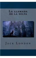 La llamada de la selva