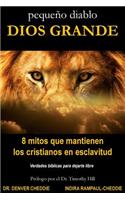 pequeño diablo, DIOS GRANDE