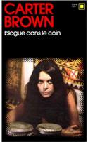 Blague Dans Le Coin: (A43191 Carre Noir)