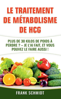 Le traitement de métabolisme de hCG: Plus de 30 kilos de poids à perdre? - Je l'ai fait, et vous pouvez le faire aussi!