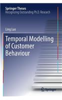 Temporal Modelling of Customer Behaviour