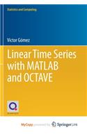 Linear Time Series with MATLAB and OCTAVE