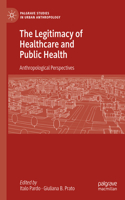 Legitimacy of Healthcare and Public Health