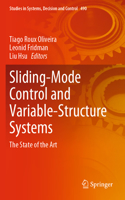 Sliding-Mode Control and Variable-Structure Systems: The State of the Art(490 Studies in Systems, Decision and Control)